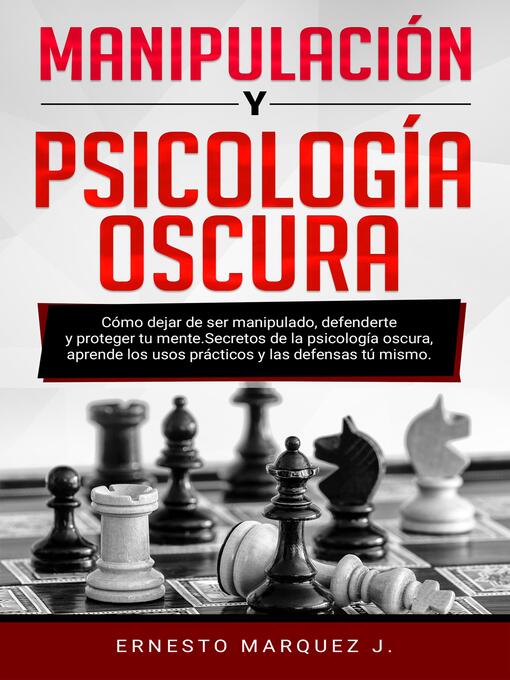 Title details for MANIPULACIÓN Y PSICOLOGÍA OSCURA by ERNESTO MARQUEZ J. - Available